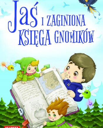 MARTEL KSIAŻKA JAŚ I ZAGINIONA KSIĘGA GNOMIKÓW
